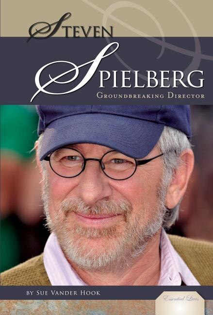 Couverture_Steven Spielberg: Groundbreaking Director