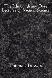 Couverture_The Edinburgh and Dore Lectures on Mental Science