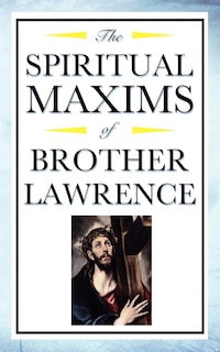 Couverture_Spiritual Maxims of Brother Lawrence