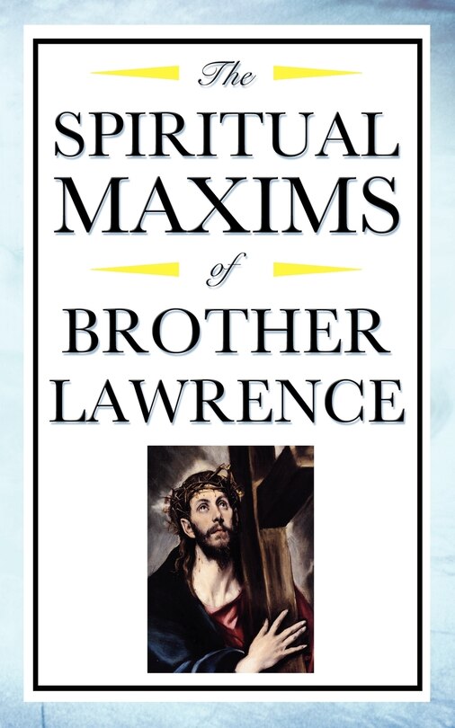 Couverture_Spiritual Maxims of Brother Lawrence