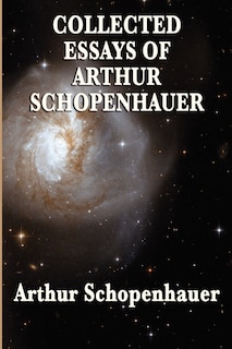 Front cover_Collected Essays Of Arthur Schopenhauer