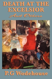 Front cover_Death at the Excelsior  And Others