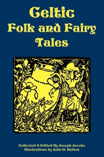 Celtic Folk And Fairy Tales