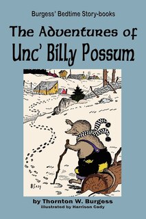 The Adventures Of Unc' Billy Possum