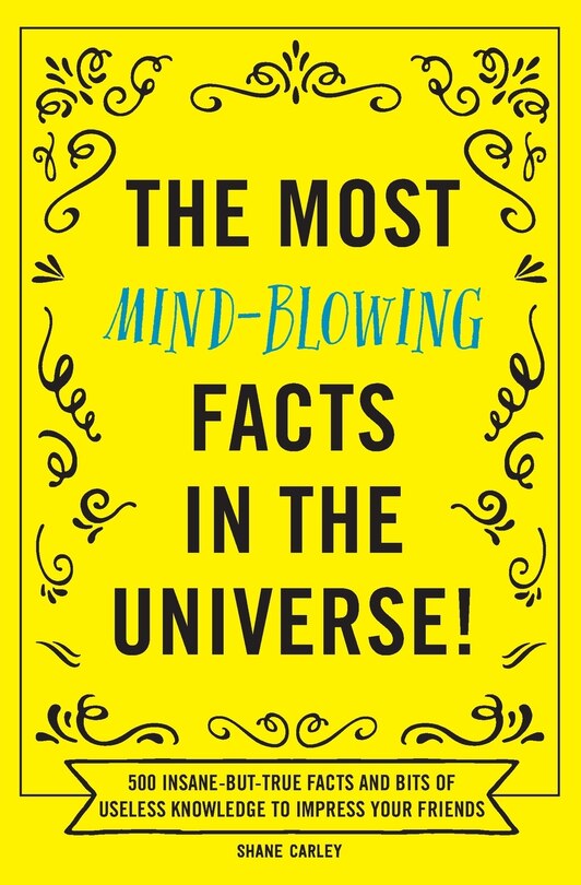 Front cover_The Most Mind-Blowing Facts in the Universe!