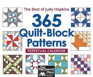 365 Quilt-Block Patterns Perpetual Calendar: The Best of Judy Hopkins