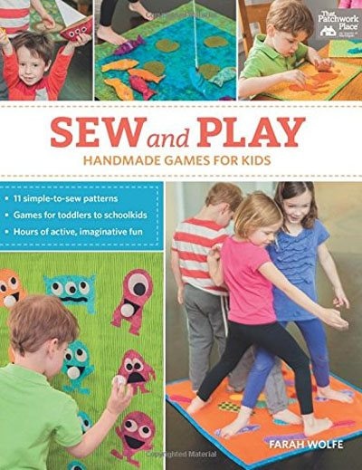 Sew And Play: Handmade Games For Kids