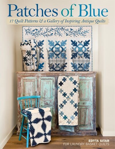 Patches Of Blue: 17 Quilt Patterns & A Gallery Of Inspiring Antique Quilts
