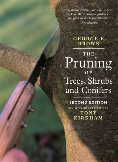 The Pruning of Trees, Shrubs and Conifers: Second Edition