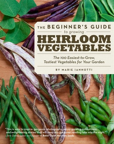 Front cover_The Beginner's Guide to Growing Heirloom Vegetables