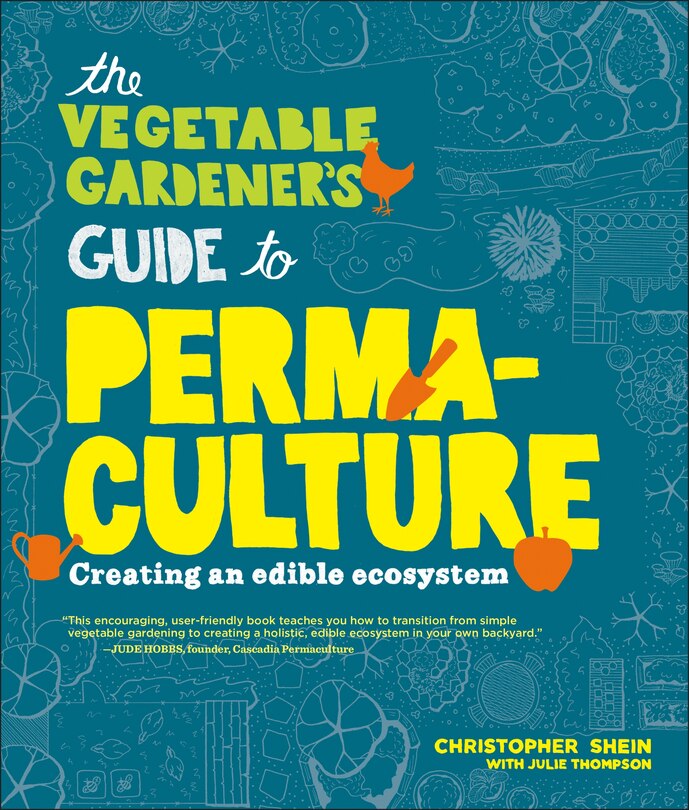 Couverture_The Vegetable Gardener's Guide to Permaculture