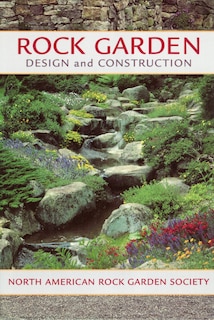 Front cover_Rock Garden Design and Construction