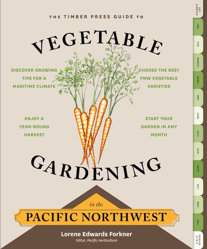 Front cover_The Timber Press Guide to Vegetable Gardening in the Pacific Northwest