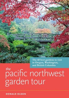 Front cover_The Pacific Northwest Garden Tour