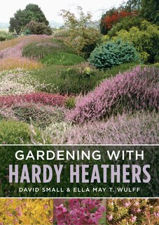 Front cover_Gardening with Hardy Heathers