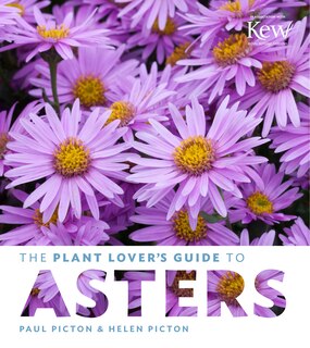 Front cover_The Plant Lover's Guide to Asters