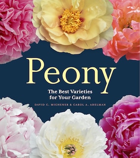 Peony: The Best Varieties For Your Garden