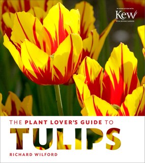 Front cover_The Plant Lover's Guide to Tulips