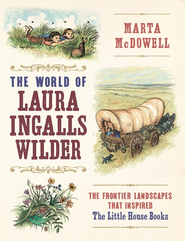 Front cover_The World Of Laura Ingalls Wilder