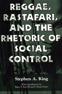 Couverture_Reggae, Rastafari, and the Rhetoric of Social Control