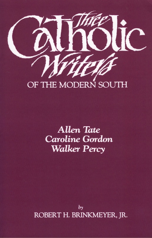 Couverture_Three Catholic Writers of the Modern South