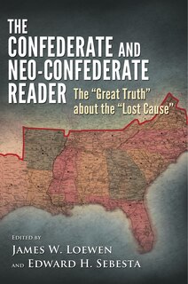 Front cover_The Confederate and Neo-Confederate Reader