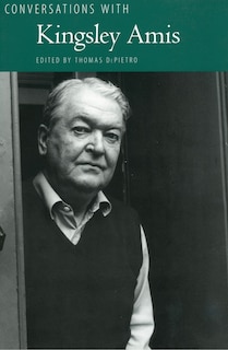 Front cover_Conversations With Kingsley Amis