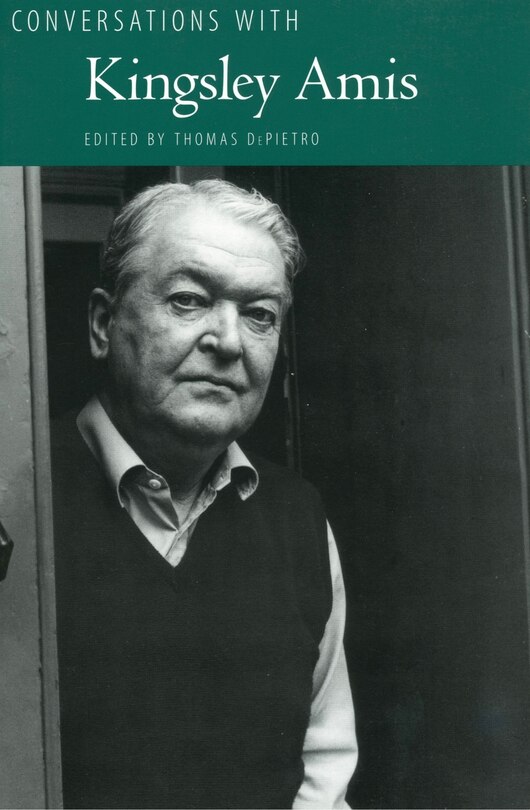 Front cover_Conversations With Kingsley Amis