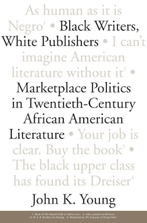 Front cover_Black Writers, White Publishers