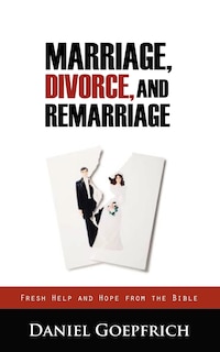 Marriage, Divorce, and Remarriage
