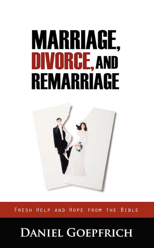 Marriage, Divorce, and Remarriage
