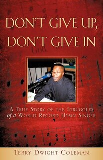 Front cover_Don't Give Up, Don't Give in
