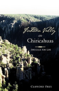 Couverture_Forbidden Valley of the Chiricahuas BK1