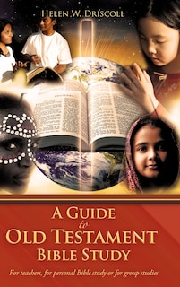 Front cover_A Guide to Old Testament Bible Study