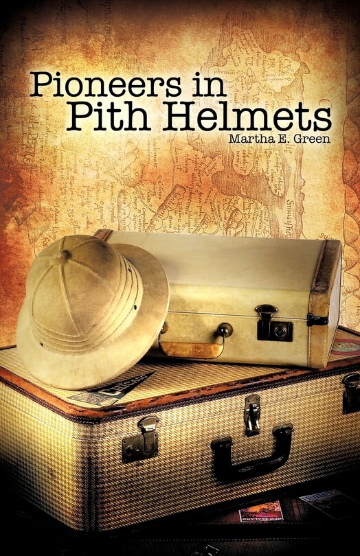 Front cover_Pioneers in Pith Helmets