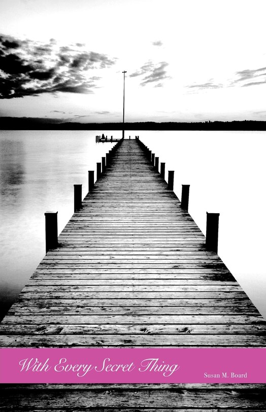 Front cover_With Every Secret Thing