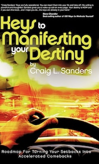 Front cover_Keys to Manifesting Your Destiny