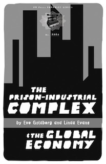 Couverture_Prison-Industrial Complex and the Global Economy