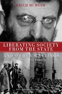 Front cover_Liberating Society From The State And Other Writings