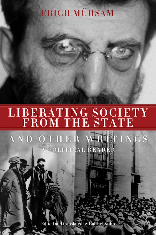 Front cover_Liberating Society From The State And Other Writings