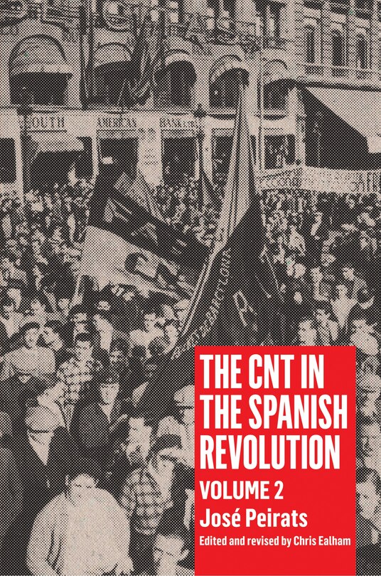 Front cover_CNT in the Spanish Revolution Volume 2