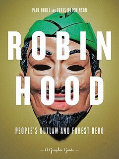 Front cover_Robin Hood: People's Outlaw and Forest Hero