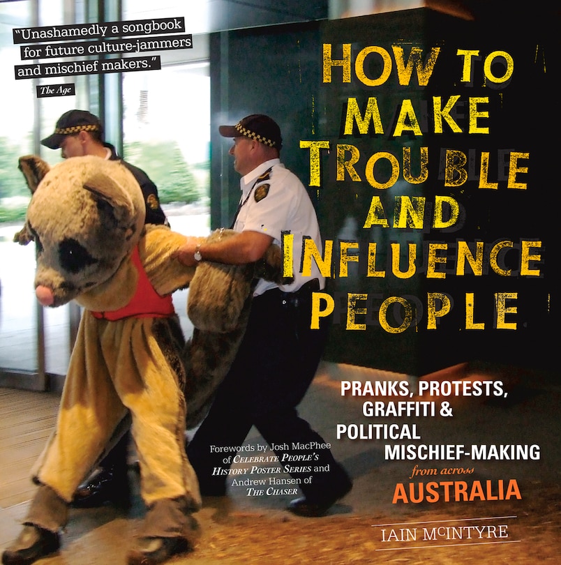 Front cover_How to Make Trouble and Influence People