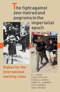 Front cover_The Fight Against Jew-Hatred and Pogroms in the Imperialist Epoch