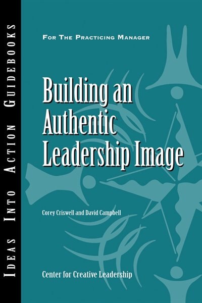 Front cover_Building an Authentic Leadership Image