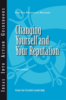 Couverture_Changing Yourself and Your Reputation