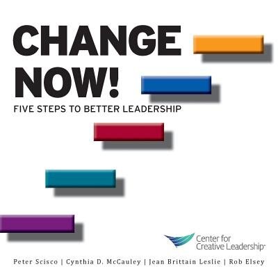 Couverture_Change Now! Five Steps to Better Leadership