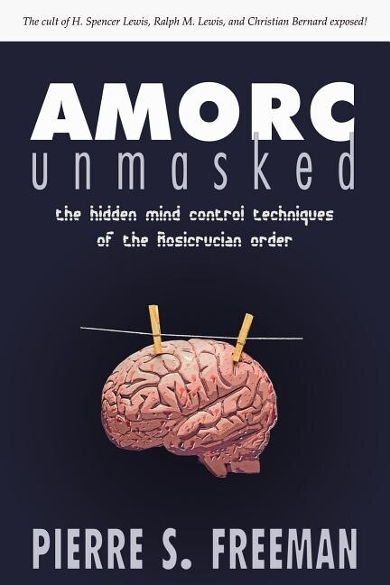 Front cover_AMORC Unmasked