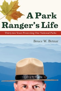 Front cover_A Park Ranger's Life