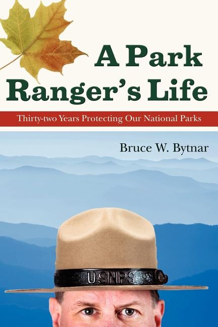 Front cover_A Park Ranger's Life